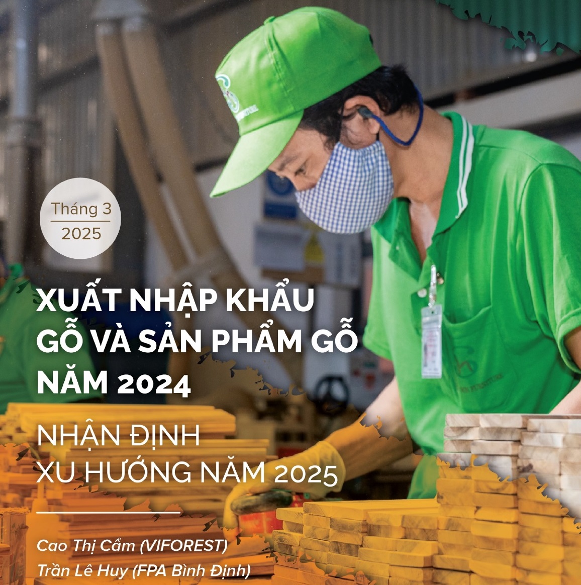 Xuất nhập khẩu  gỗ và sản phẩm gỗ năm 2024 và nhận định xu hướng năm 2025